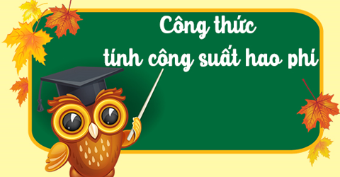 Công thức tính công suất hao phí